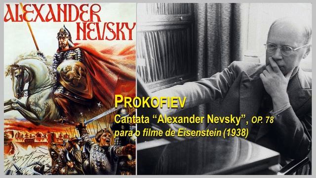 PROKOFIEV - Cantata “Alexander Nevsky”, Op. 78 Philharmonia Chorus e Orchestra, Evgeny Svetlanov смотреть онлайн