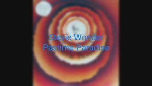 Stevie Wonder - Pastime Paradise