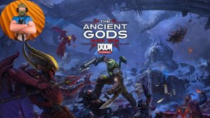 Doom Eternal The Ancient Gods  Часть 1 Игрофильм