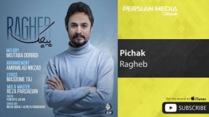 Ragheb - Pichak ( راغب - پیچک )