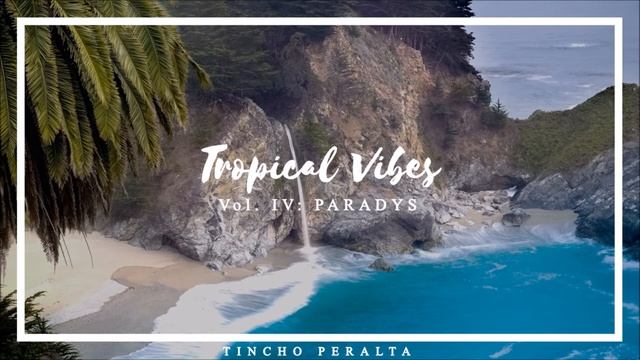 Chillout Session IV: Paradys Relaxing Tropical Sounds