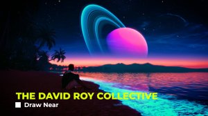 The David Roy Collective - Draw Near
Музыка без авторских прав
No Copyright Music