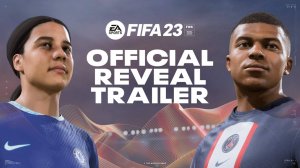 FIFA 23 Reveal Trailer  The World’s Game