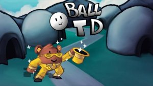 НОВЫЙ TD (Ball TD)
