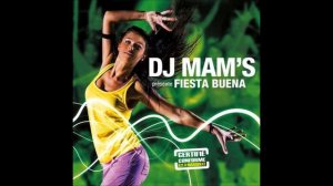 Fiesta Buena Dj Mam's