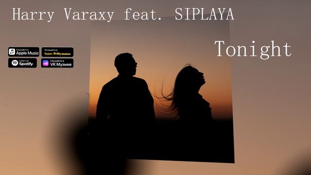 Harry Varaxy feat. SIPLAYA - Tonight
#музыка #русскаямузыка #музыка2024 #песня #премьера #новинки