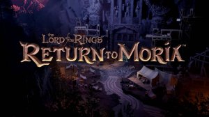 Return to Moria