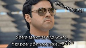 Mirələm Mirələmov - Sənə məktub yazacam |@Mutfak_Aski_2023 |