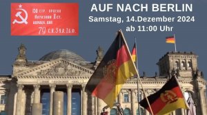 Auf nach Berlin 14. Dezember 2024! Frieden schaffen mit Potsdamer Abkommen!