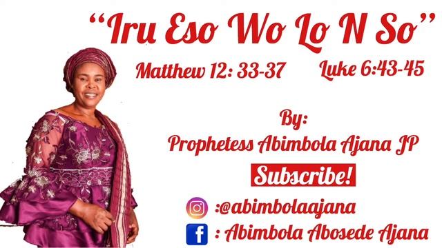 Iru Eso Wo Lo N So By Pht Abimbola Ajana JP смотреть онлайн