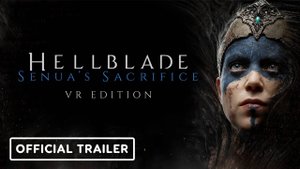 Hellblade: Senua's Sacrifice VR - Trailer