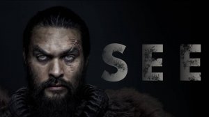 ВИДЕТЬ ► 2 сезон / Фантастика, боевик, драма / США, 2021 / Трейлер