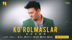 Husan - Ko'rolmaslar (audio 2023)