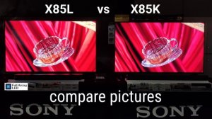 Sony X85L vs X85K #compare pictures
