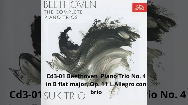 Cd3 01 Beethoven Piano Trio No 4 in B flat major, Op 11 I Allegro con brio Made with Clipcham смотреть онлайн