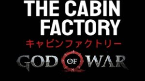 The Cabin Factory + #12 God of War