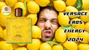 VERSACE EROS ENERGY 2024 - знакомство с люксовой новинкой, мои впечатления и итоговое мнение