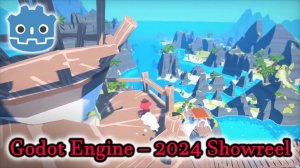 Godot Engine – 2024 Showreel