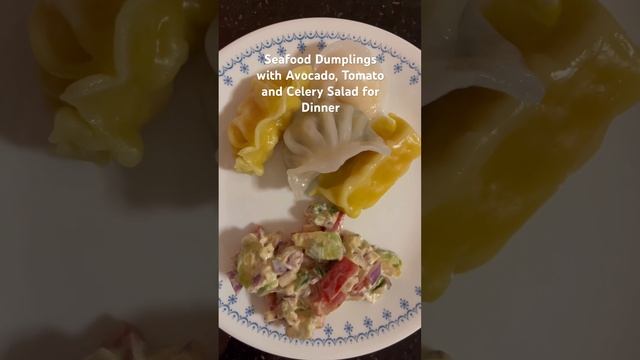 Seafood Dumplings with Avocado, Tomato and Celery Salad for Dinner
