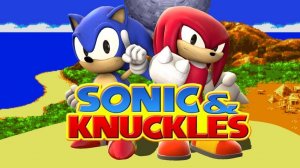 Соник и Наклз / Sonic & Knuckles Полное прохождение