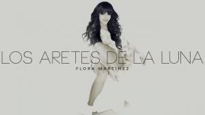 Flora Martínez - Flora - Full Album