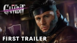 Marvel's Gambit (2025) - Trailer - Channing