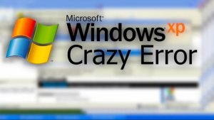 Windows Xp Home Edition Crazy Error
