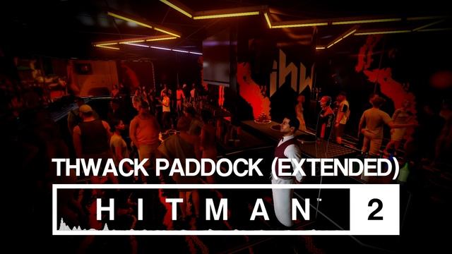 HITMAN 2 Soundtrack - Miami Thwack Paddock Extended