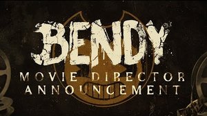 BENDY AND THE INK MACHINE - DIRECTOR ANNOUNCEMENT