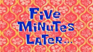 #2 Five minutes later / Пять минут спустя | SpongeBob Timecard Вставка для видео Insert for video