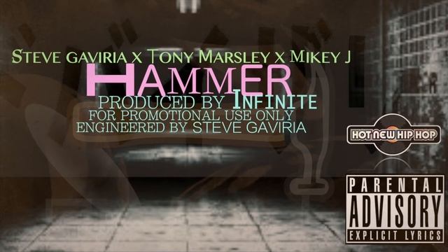 STEVE GAVIRIA - HAMMER (REMIX) FT. TONY MARSLEY X MIKEY J (PROD BY.INFINITE) смотреть онлайн