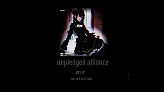 unpledged alliance - crxw [Religion & Spirituality] музыка
