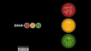 Anthem Part Two - Blink 182 - Take Off Your Pants And Jacket