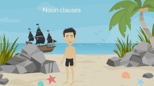 08. 001 English Grammar Noun clauses. What are they