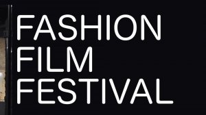 Trailer Fashion Film Festival 2025