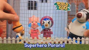 Pororo Toys | Super Hero Pororo | Nursery Rhymes | Kids Pop | Pororo mini world