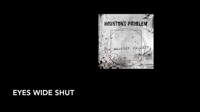 Houston's Problem - The Mercury Project - Full album смотреть онлайн