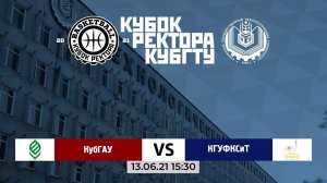 Турнир по баскетболу на кубок ректора КубГТУ. КубГАУ VS Прометей-КГУФКСТ (трансляция 2021г)