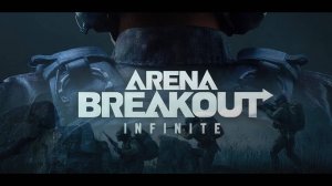 Arena Breakout: Infinite