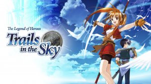 Ремейк The Legend of Heroes: Trails in the Sky выйдет осенью 2025 года