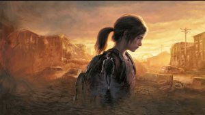 The Last of Us Part I часть 6. Прохождение без комментариев