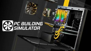 PC Building Simulator ► Стрим #1