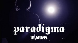 ParadigmA - DEMONS