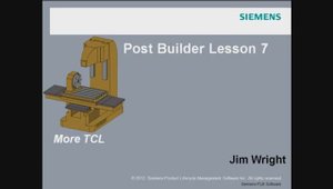 УРОК 7. СОЗДАНИЕ ПОСТПРОЦЕССОРА. POST BUILDER SIEMENS NX