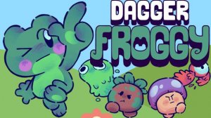 Dagger Froggy