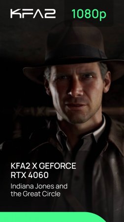 Indiana Jones and the Great Circle | KFA2 X GeForce RTX 4060 Black | 1080p (Full HD) разрешение