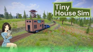 [ Tiny House Simulator ] Строим идеальный крошечный домик