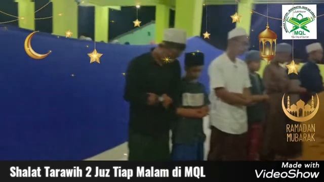 Shalat Tarawih 2 Juz Setiap Malam di MQL