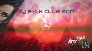 Kira Rise - Wave of Dreams (DJ Falk Club Edit )