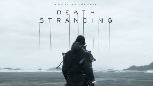 Death Stranding|Прохождение|#7|